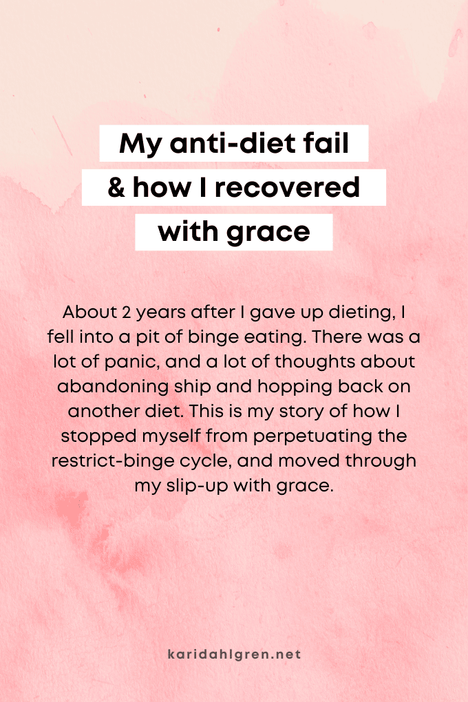 My anti-diet fail & how I recovered with grace
