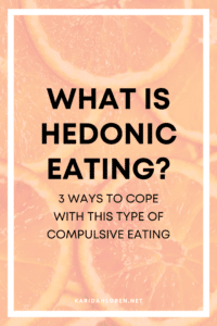 What is hedonic eating? 3 ways to cope with this type of compulsive eating