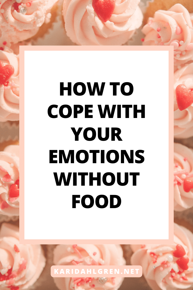 how to cope with your emotions without food