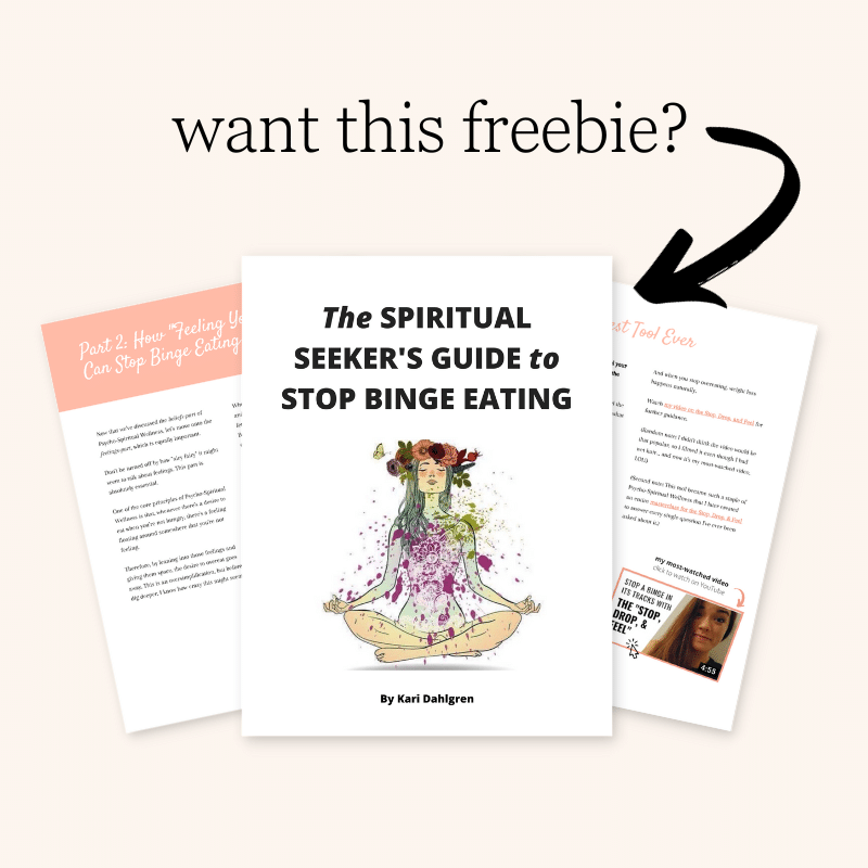 want this freebie? [arrow pointing to cover of "The Spiritual Seeker's Guide to Stop Binge Eating"]