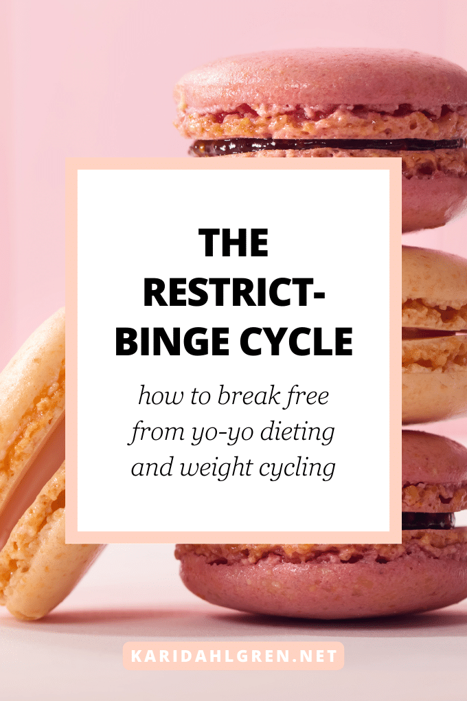 the restrict-binge cycle: how to break free from yo-yo dieting and weight cycling