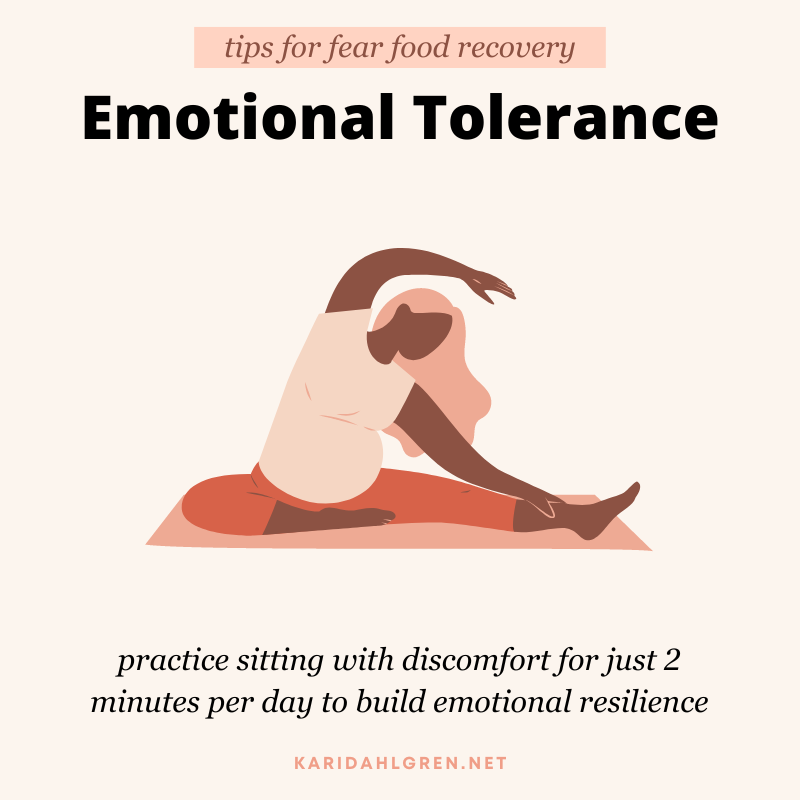 tips for fear food recovery: emotional tolerance. practice sitting with discomfort for just 2 minutes per day to build emotional resilience
