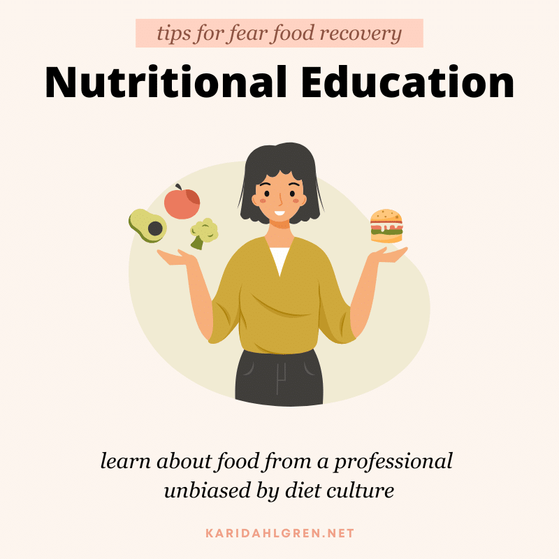 tips for fear food recovery: nutritional education. learn about food from a professional unbiased by diet culture