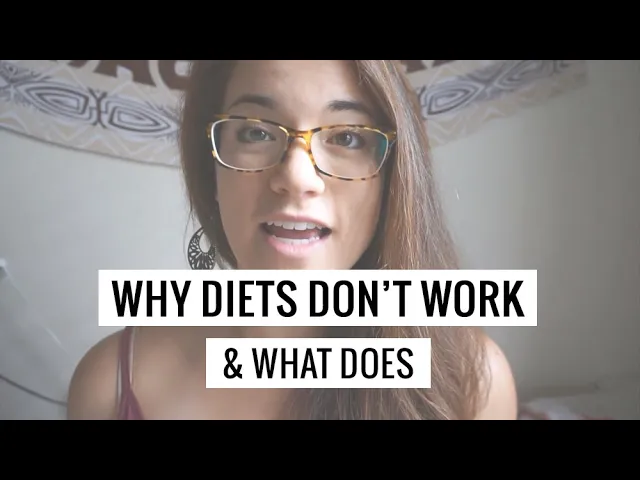 why diets don't work & what does