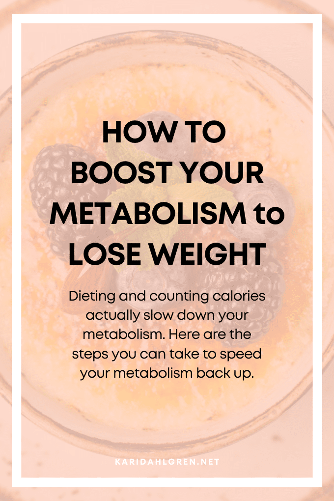 How to boost your metabolism to lose weight: Dieting and counting calories actually slow down your metabolism. Here are the steps you can take to speed your metabolism back up.