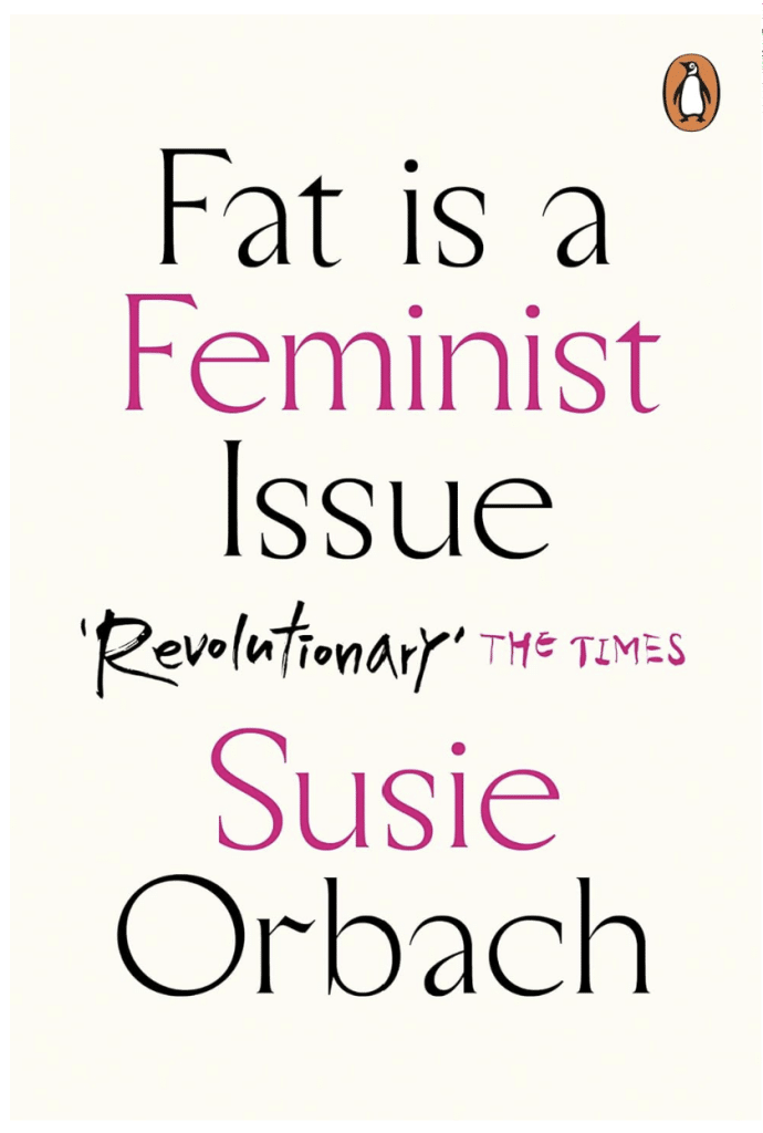 cover of Fat Is a Feminist Issue, a great weight loss psychology books