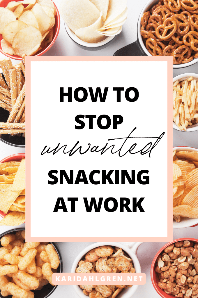 how to stop unwanted snacking at work