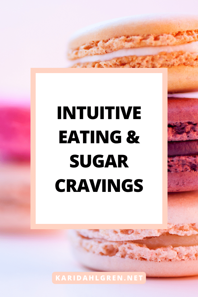 intuitive eating and sugar cravings