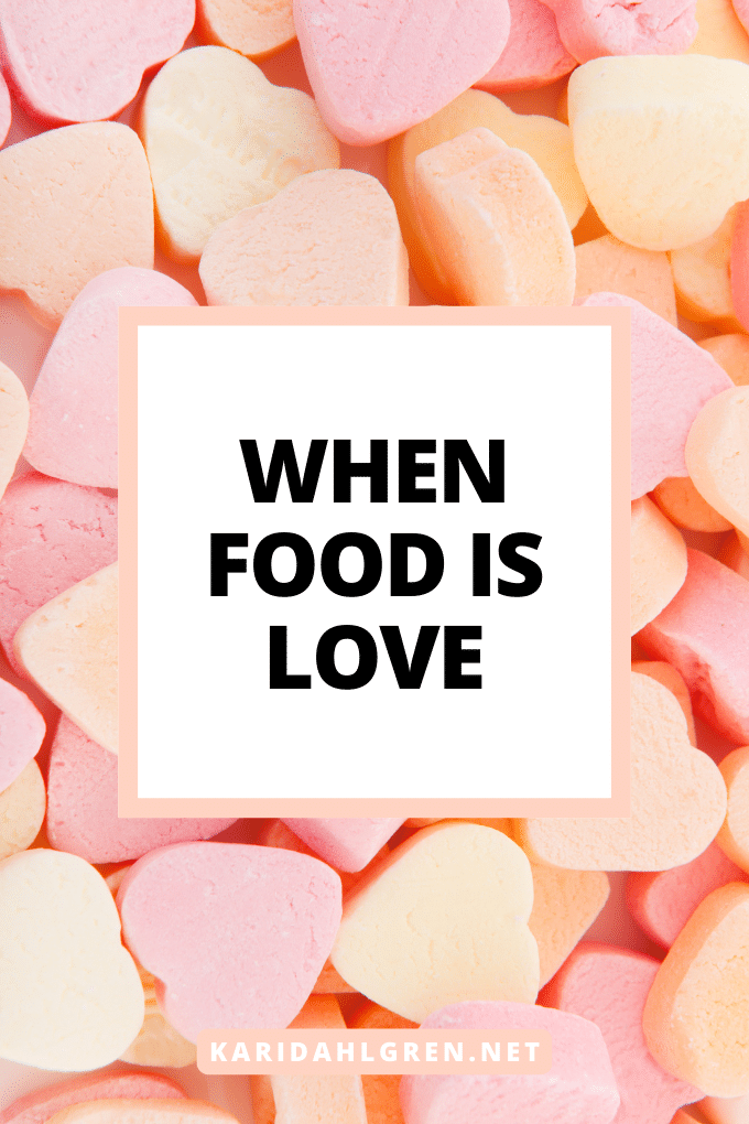 when food is love