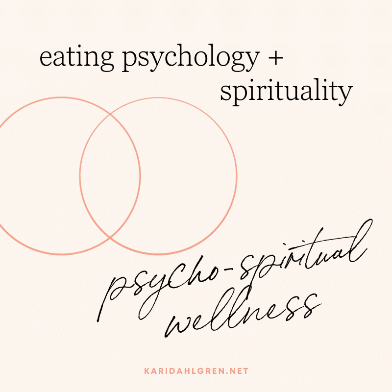 eating psychology + spirituality = psycho-spiritual wellness