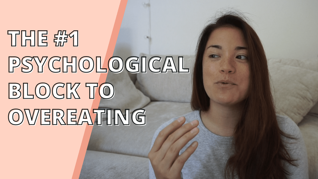 the #1 psychological block to overeating