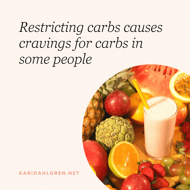 Restricting carbs causes cravings for carbs in some people