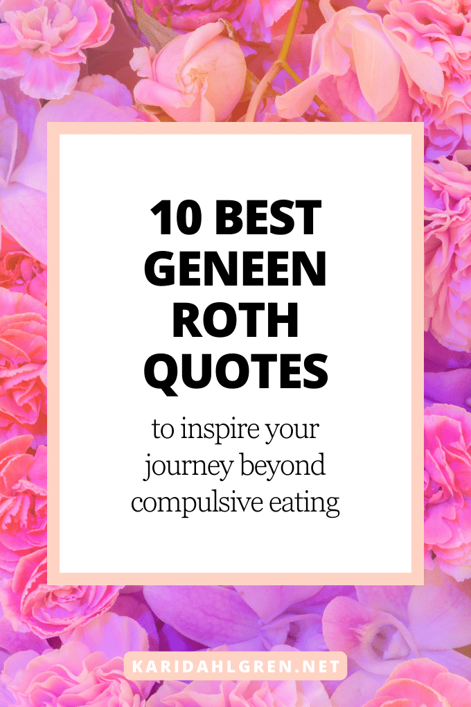 10 best geneen roth quotes to inspire your journey beyond compulsive eating