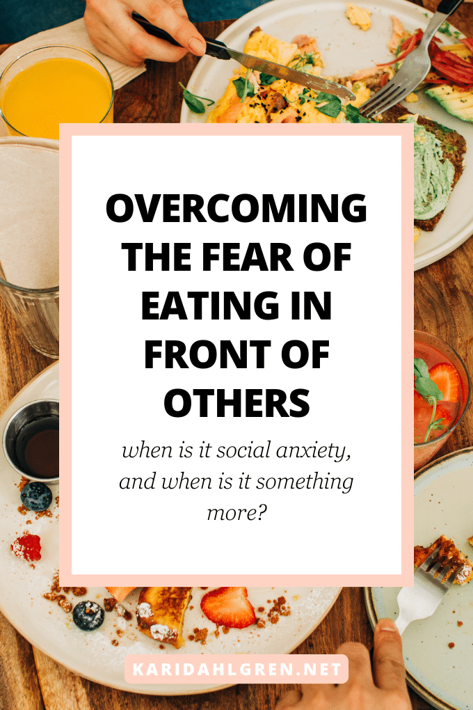 overcoming the fear of eating in front of others: when is it social anxiety, and when is it something more?