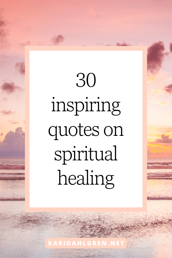 30 inspiring quotes on spiritual healing